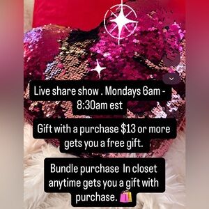 Gift w/purchase HOST LIVE SHARE SHOW $13 & up purchase,  (👀see photos)
